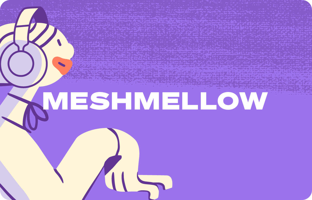 MESHMELLOW